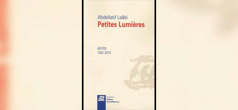 Les petites lumières d’Abdellatif Laâbi