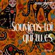 Souviens toi qui tu es