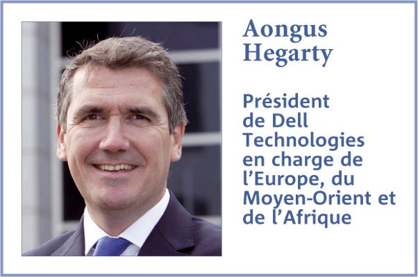 Entretien avec Aongus Hegarty, Président de Dell Technologies en charge de l’Europe, du Moyen-Orient et de l’Afrique